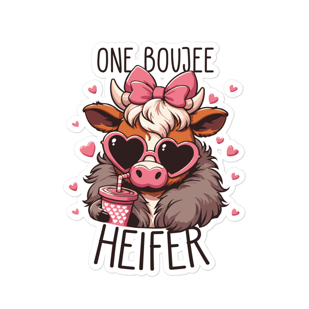 Boujee Heifer stickers