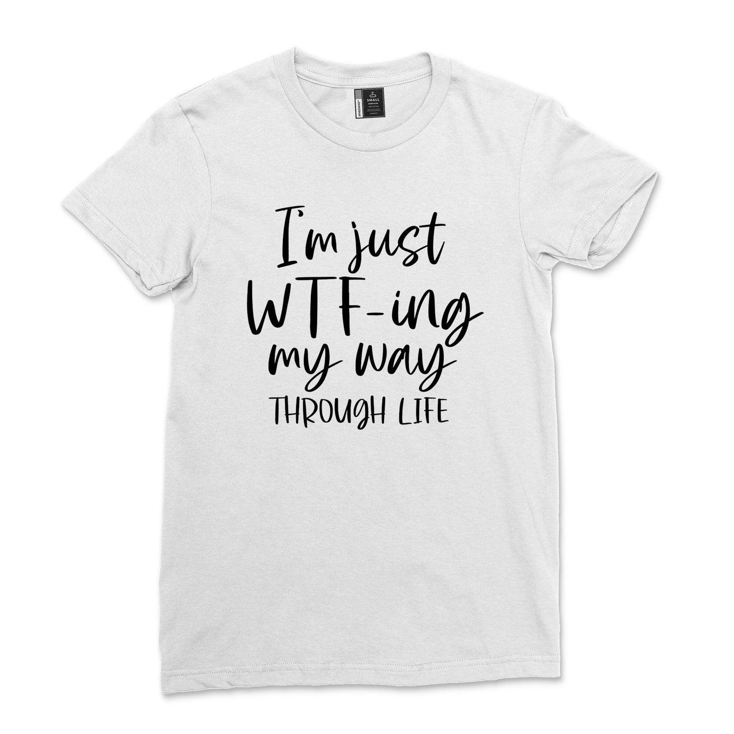 Funny Saying Shirt